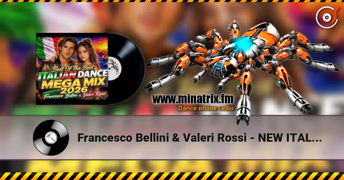 Francesco Bellini & Valeri Rossi - NEW ITALO DISCO 2026 Best Of The Best Mega Mix écouter en ligne en haute qualité | Minatrix.FM