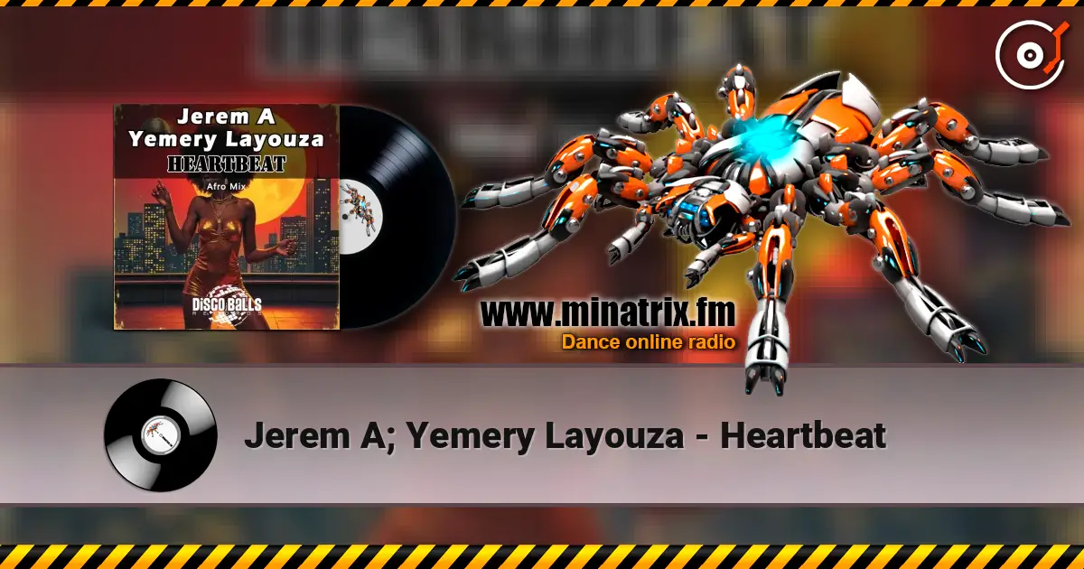 Jerem A; Yemery Layouza - Heartbeat écouter en ligne en haute qualité | Minatrix.FM
