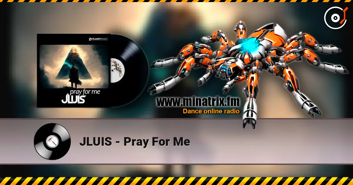 JLUIS - Pray For Me écouter en ligne en haute qualité | Minatrix.FM