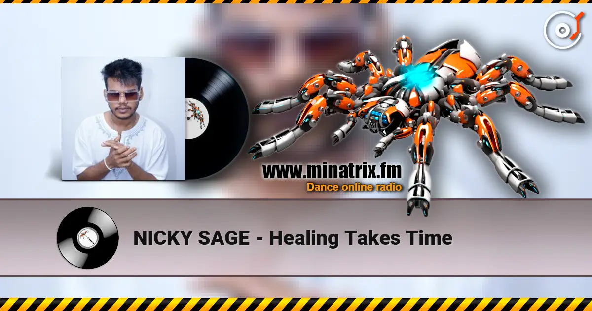NICKY SAGE - Healing Takes Time écouter en ligne en haute qualité | Minatrix.FM