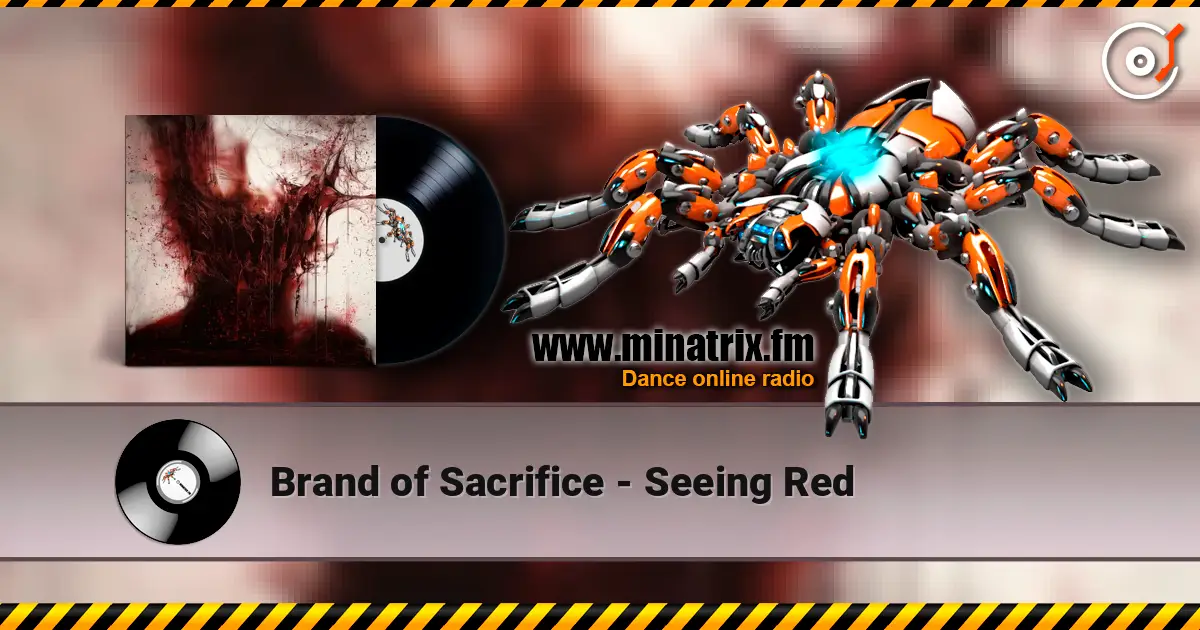 Brand of Sacrifice - Seeing Red écouter en ligne en haute qualité | Minatrix.FM