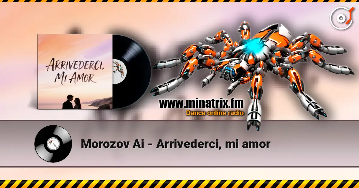 Morozov Ai - Arrivederci, mi amor écouter en ligne en haute qualité | Minatrix.FM