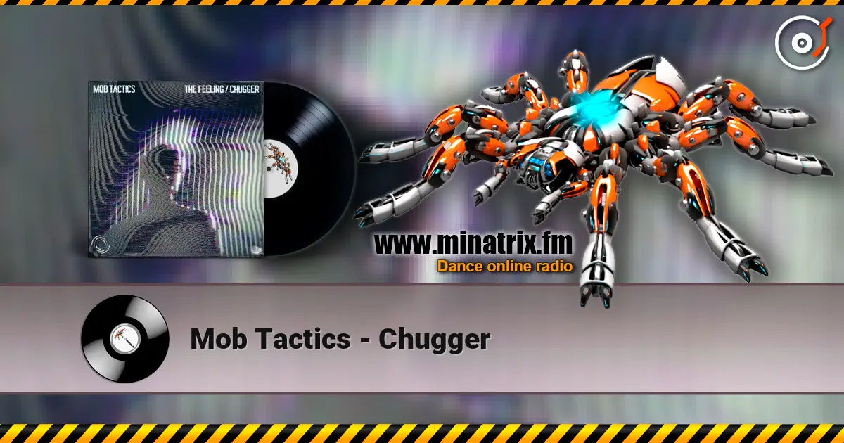 Mob Tactics - Chugger écouter en ligne en haute qualité | Minatrix.FM