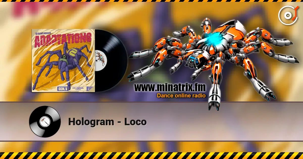 Hologram - Loco écouter en ligne en haute qualité | Minatrix.FM