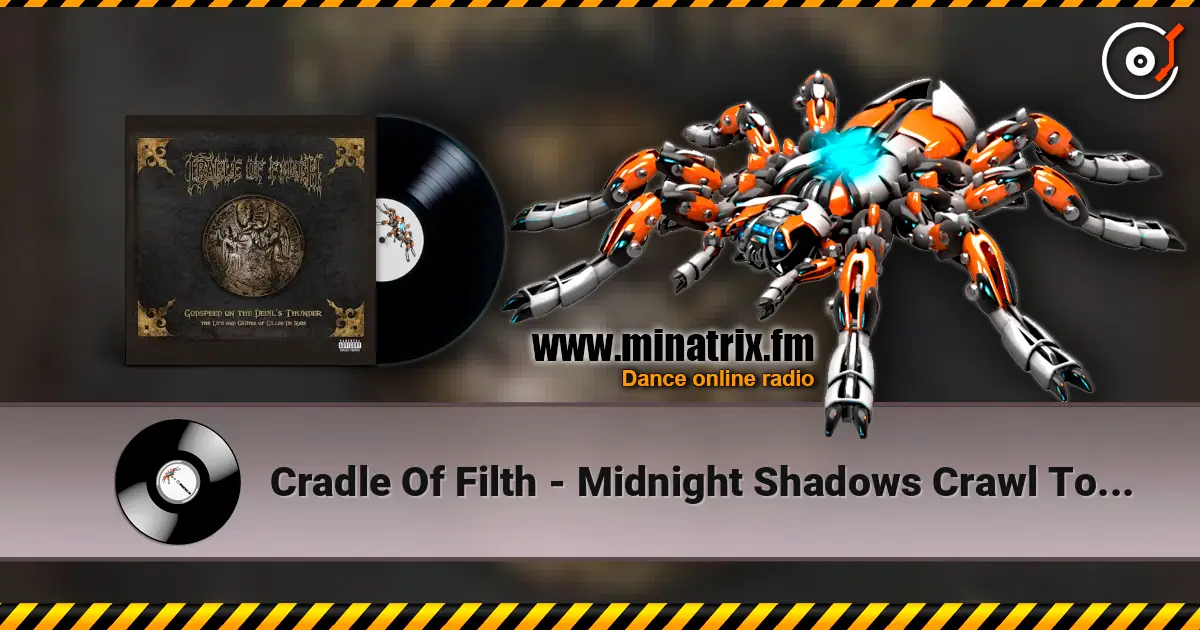 Cradle Of Filth - Midnight Shadows Crawl To Darken écouter en ligne en haute qualité | Minatrix.FM