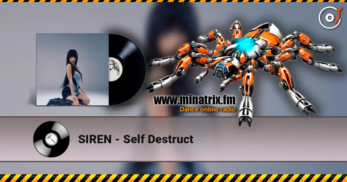 SIREN - Self Destruct écouter en ligne en haute qualité | Minatrix.FM