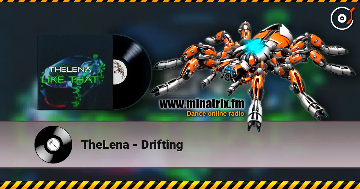 TheLena - Drifting écouter en ligne en haute qualité | Minatrix.FM