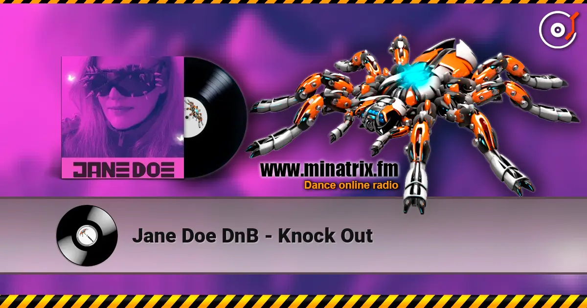 Jane Doe DnB - Knock Out écouter en ligne en haute qualité | Minatrix.FM
