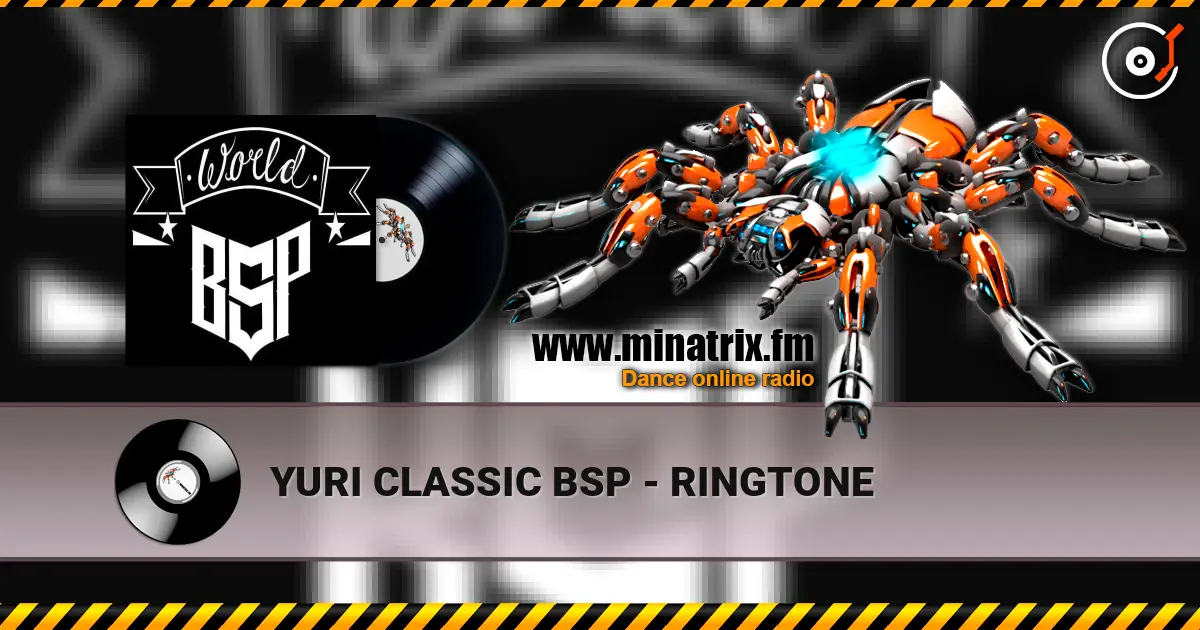 YURI CLASSIC BSP - RINGTONE écouter en ligne en haute qualité | Minatrix.FM