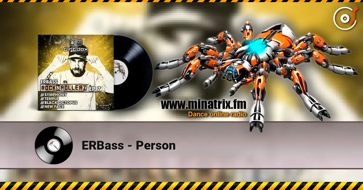 ERBass - Person écouter en ligne en haute qualité | Minatrix.FM