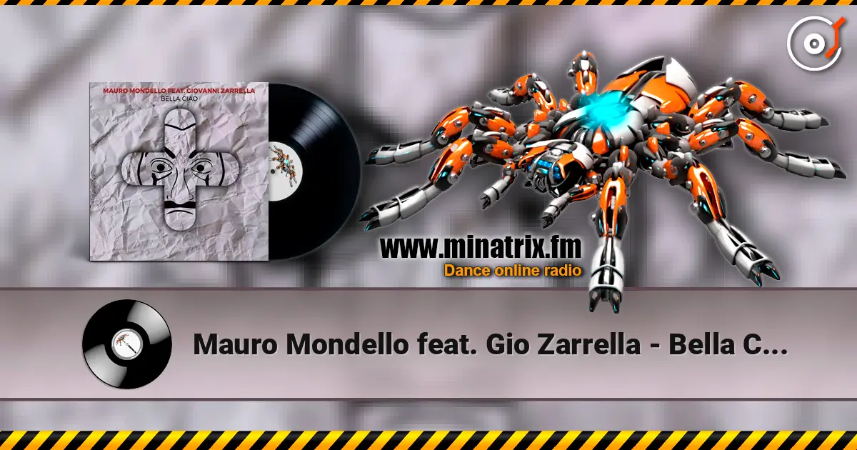 Mauro Mondello feat. Gio Zarrella - Bella Ciao écouter en ligne en haute qualité | Minatrix.FM