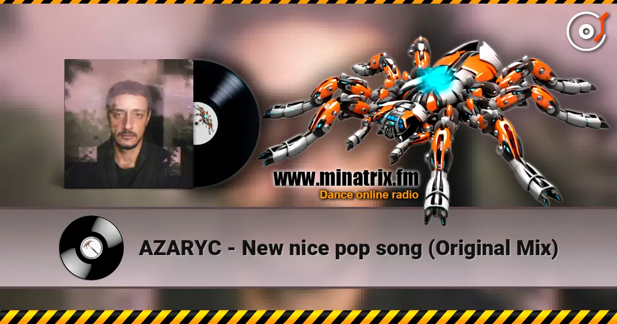 AZARYC - New nice pop song (Original Mix) écouter en ligne en haute qualité | Minatrix.FM