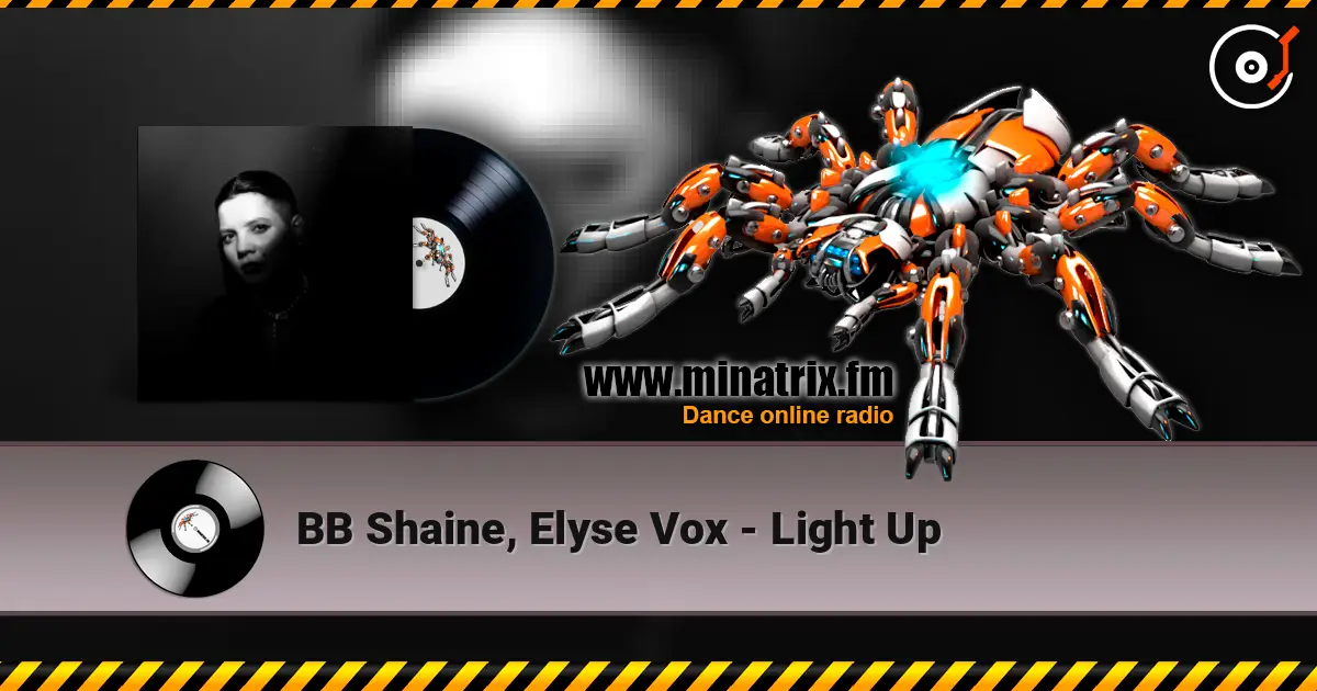 BB Shaine, Elyse Vox - Light Up écouter en ligne en haute qualité | Minatrix.FM