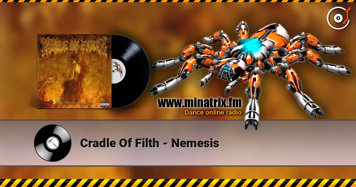 Cradle Of Filth - Nemesis écouter en ligne en haute qualité | Minatrix.FM