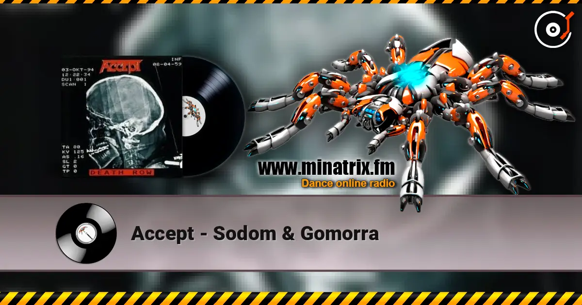 Accept - Sodom & Gomorra écouter en ligne en haute qualité | Minatrix.FM