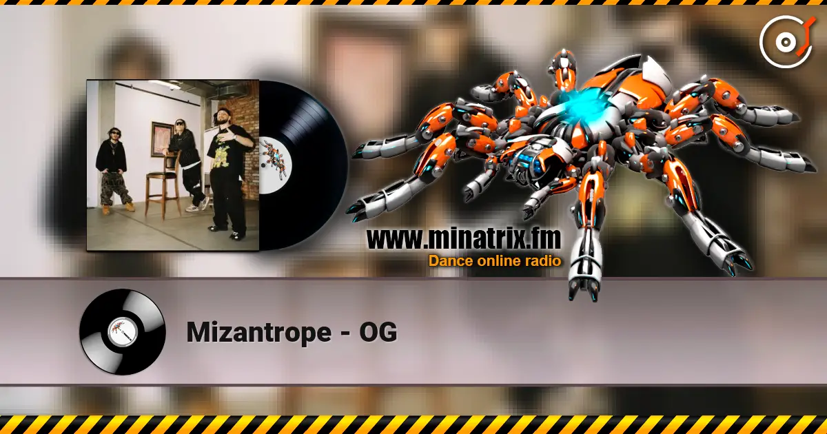 Mizantrope - OG écouter en ligne en haute qualité | Minatrix.FM