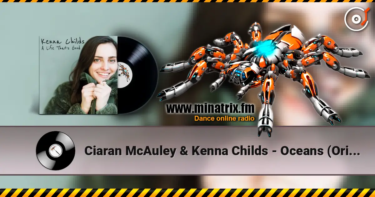 Ciaran McAuley & Kenna Childs - Oceans (Original Mix) écouter en ligne en haute qualité | Minatrix.FM