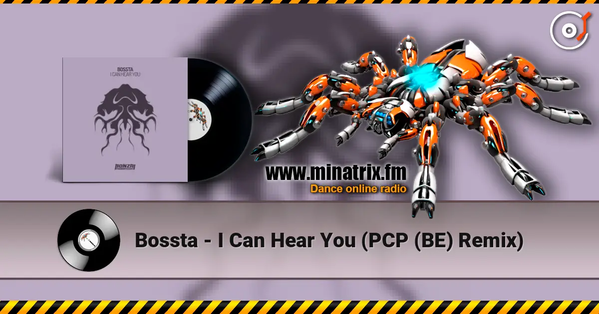 Bossta - I Can Hear You (PCP (BE) Remix) écouter en ligne en haute qualité | Minatrix.FM