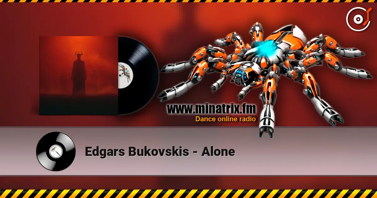 Edgars Bukovskis - Alone écouter en ligne en haute qualité | Minatrix.FM