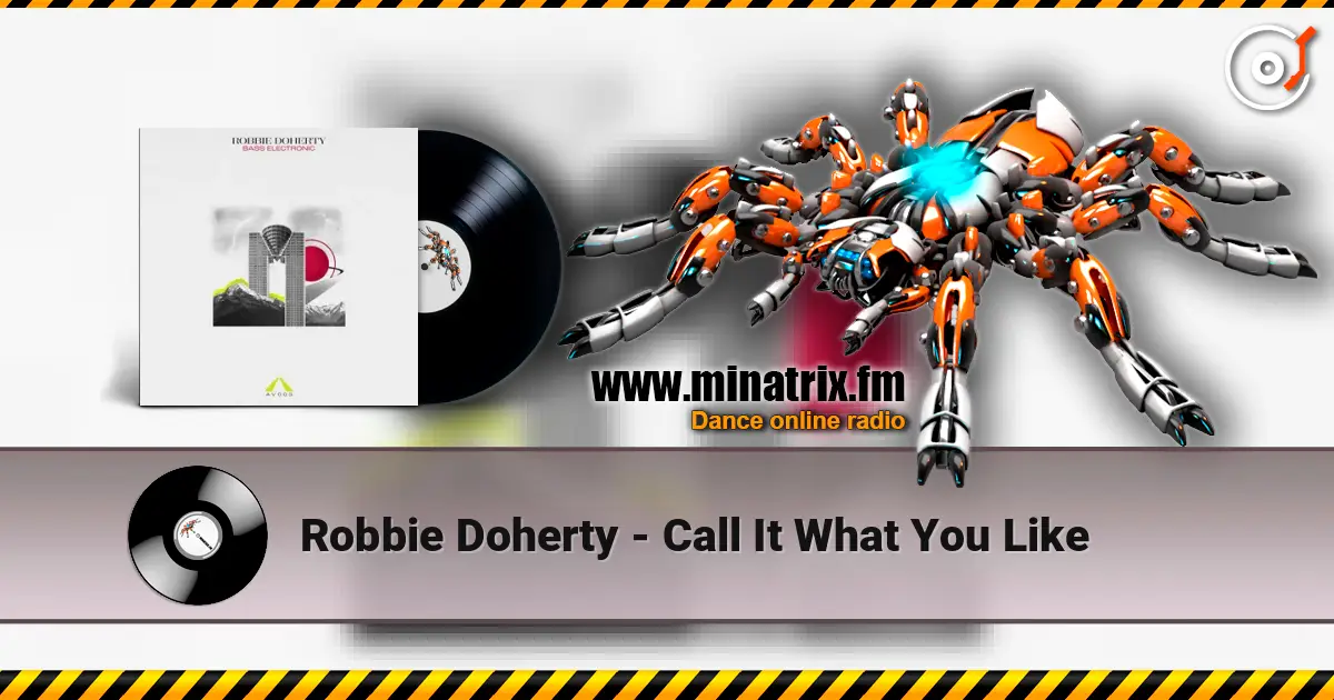 Robbie Doherty - Call It What You Like écouter en ligne en haute qualité | Minatrix.FM