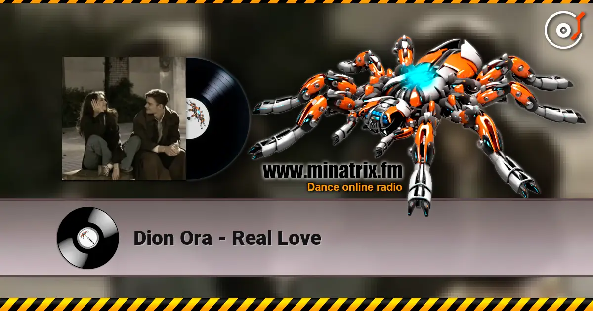 Dion Ora - Real Love écouter en ligne en haute qualité | Minatrix.FM