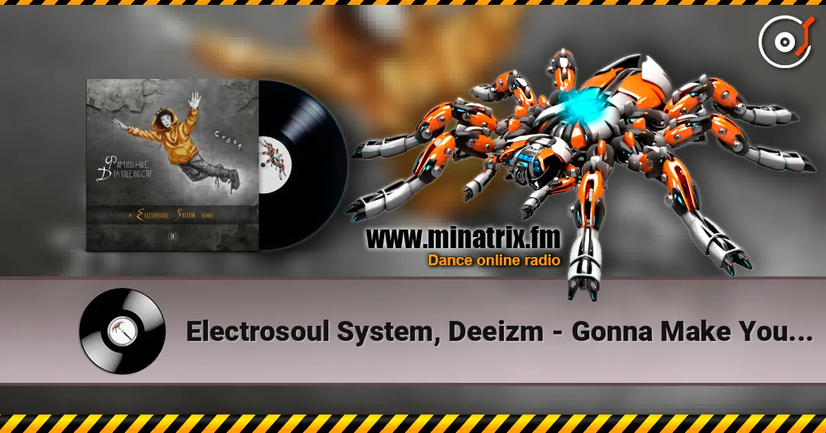 Electrosoul System, Deeizm - Gonna Make You Move Tonight (12 Version) écouter en ligne en haute qualité | Minatrix.FM