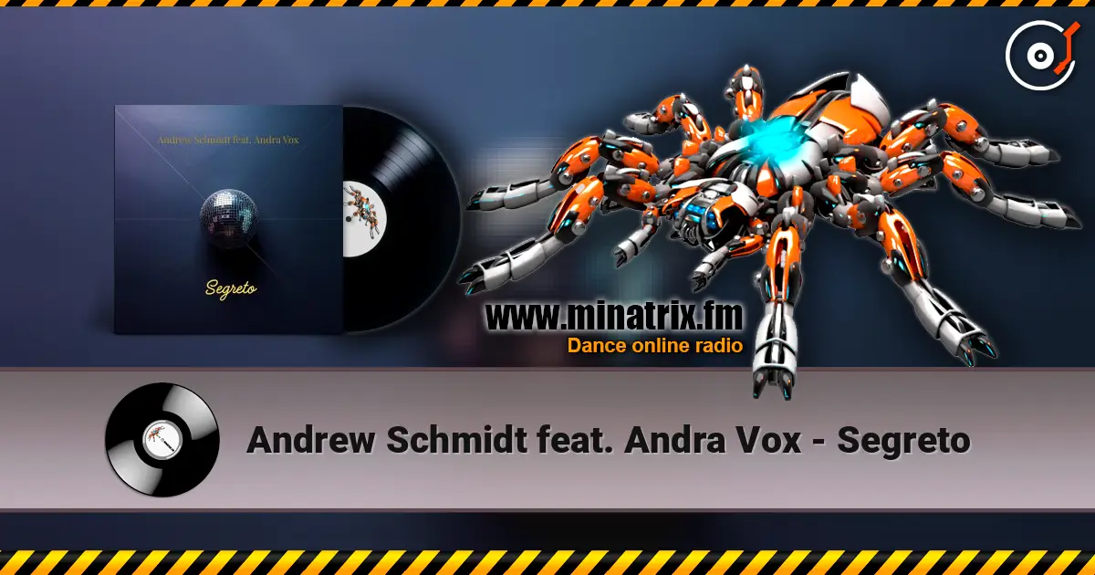 Andrew Schmidt feat. Andra Vox - Segreto écouter en ligne en haute qualité | Minatrix.FM