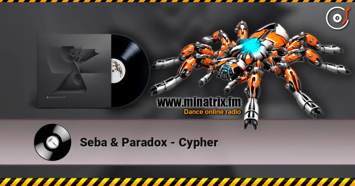 Seba & Paradox - Cypher écouter en ligne en haute qualité | Minatrix.FM