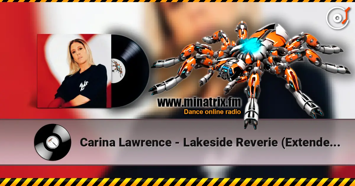 Carina Lawrence - Lakeside Reverie (Extended Mix) écouter en ligne en haute qualité | Minatrix.FM