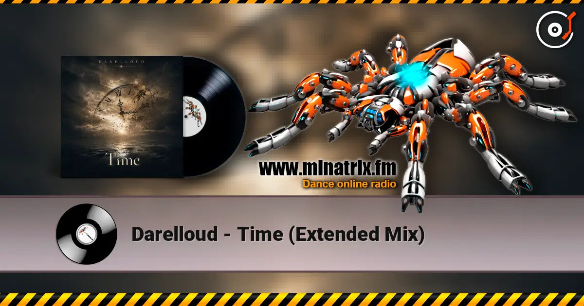 Darelloud - Time (Extended Mix) écouter en ligne en haute qualité | Minatrix.FM