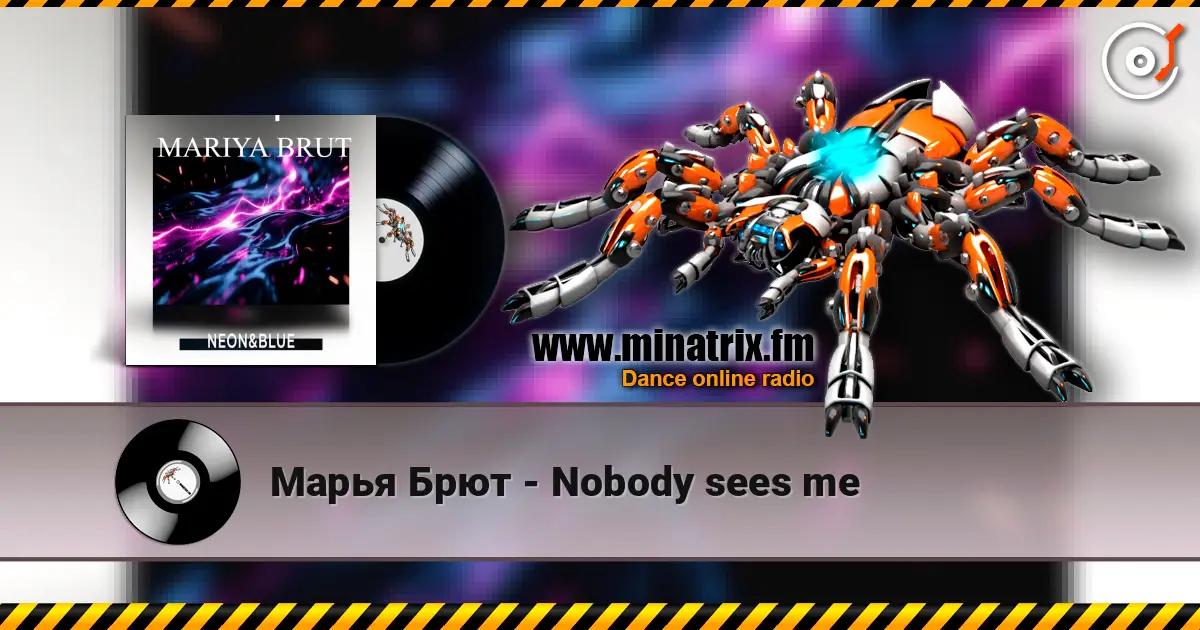Марья Брют - Nobody sees me écouter en ligne en haute qualité | Minatrix.FM