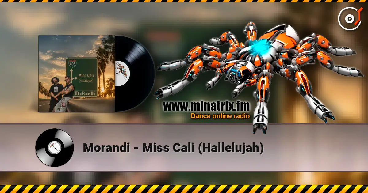 Morandi - Miss Cali (Hallelujah) écouter en ligne en haute qualité | Minatrix.FM