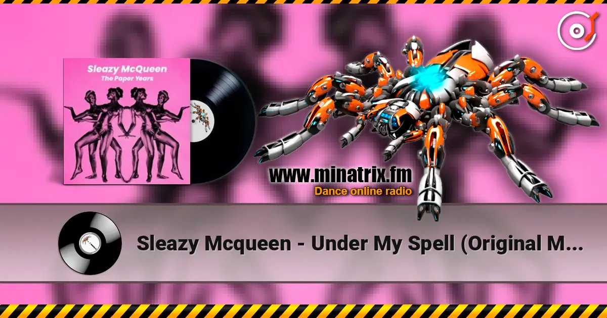 Sleazy Mcqueen - Under My Spell (Original Mix) écouter en ligne en haute qualité | Minatrix.FM
