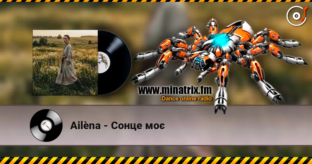 Ailèna - Сонце моє écouter en ligne en haute qualité | Minatrix.FM