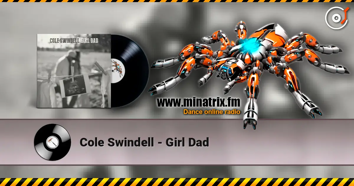 Cole Swindell - Girl Dad écouter en ligne en haute qualité | Minatrix.FM