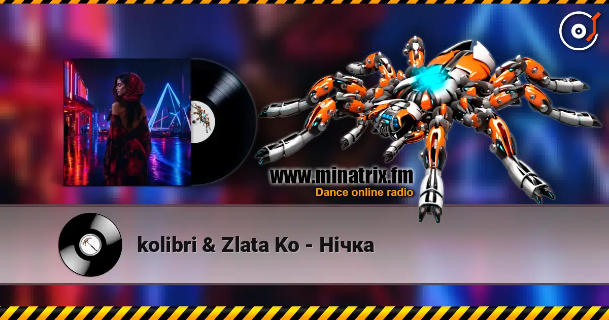 kolibri & Zlata Ko - Нічка écouter en ligne en haute qualité | Minatrix.FM