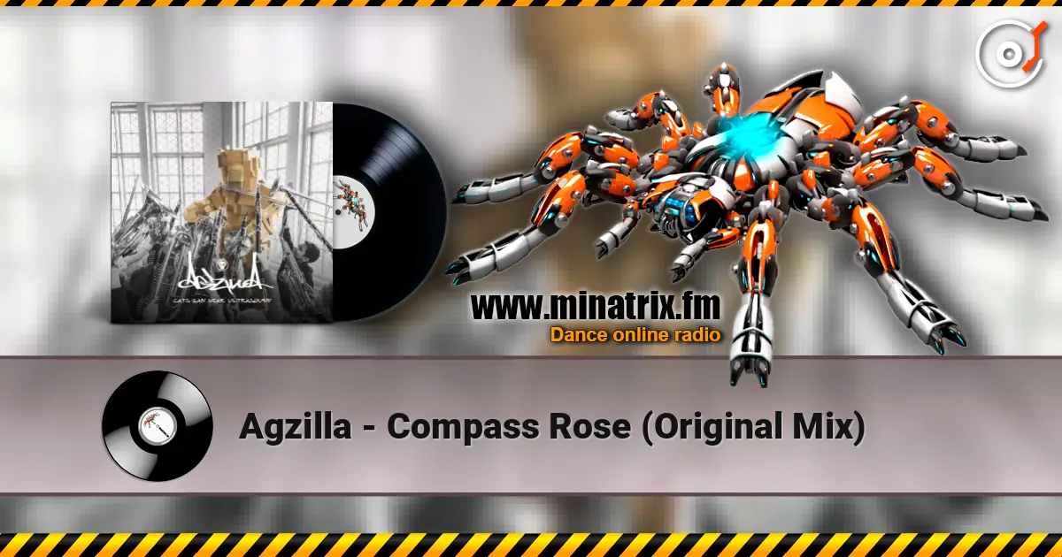 Agzilla - Compass Rose (Original Mix) écouter en ligne en haute qualité | Minatrix.FM
