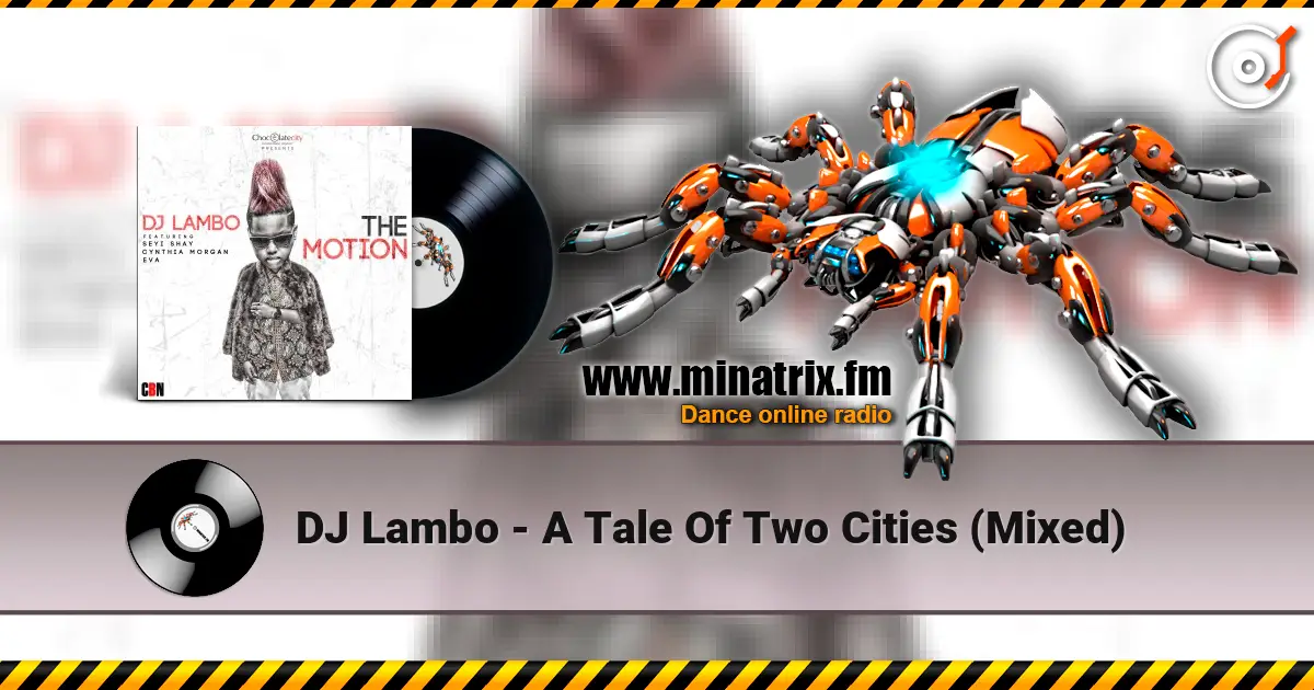 DJ Lambo - A Tale Of Two Cities (Mixed) écouter en ligne en haute qualité | Minatrix.FM