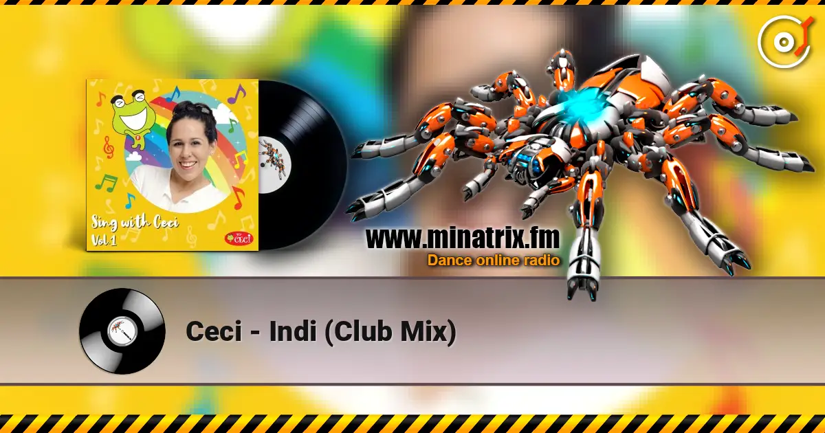 Ceci - Indi (Club Mix) écouter en ligne en haute qualité | Minatrix.FM
