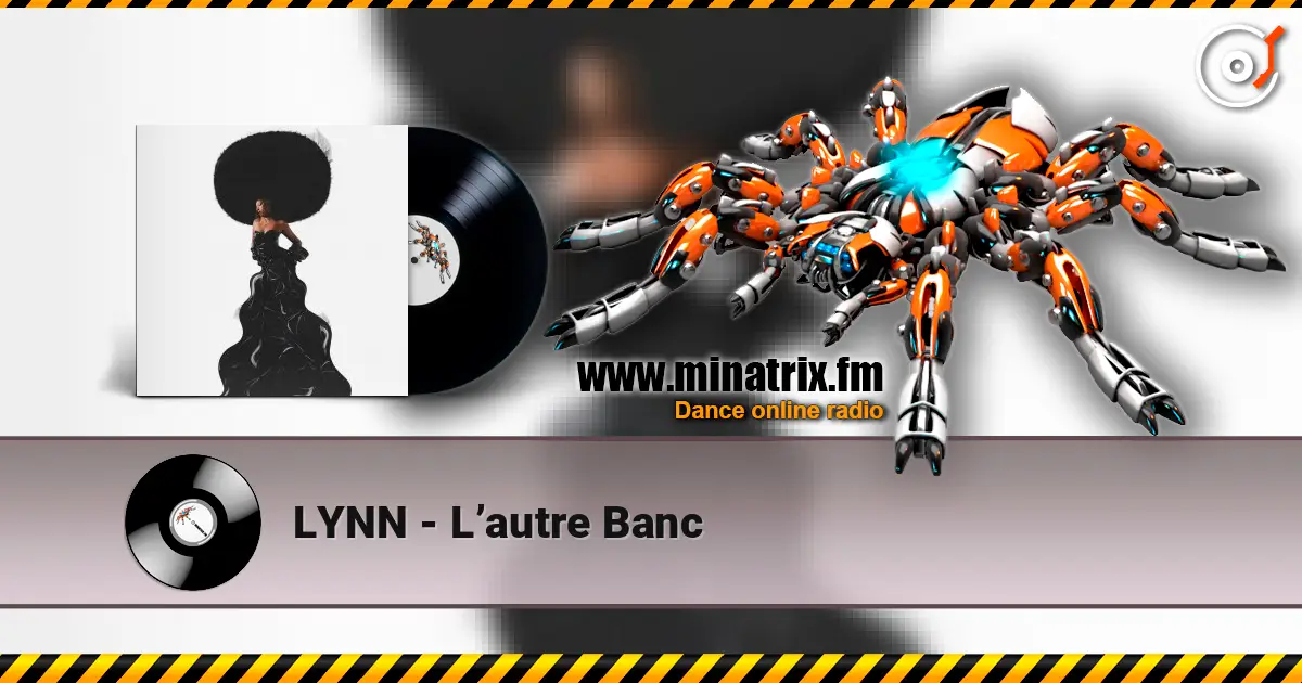 LYNN - L’autre Banc écouter en ligne en haute qualité | Minatrix.FM