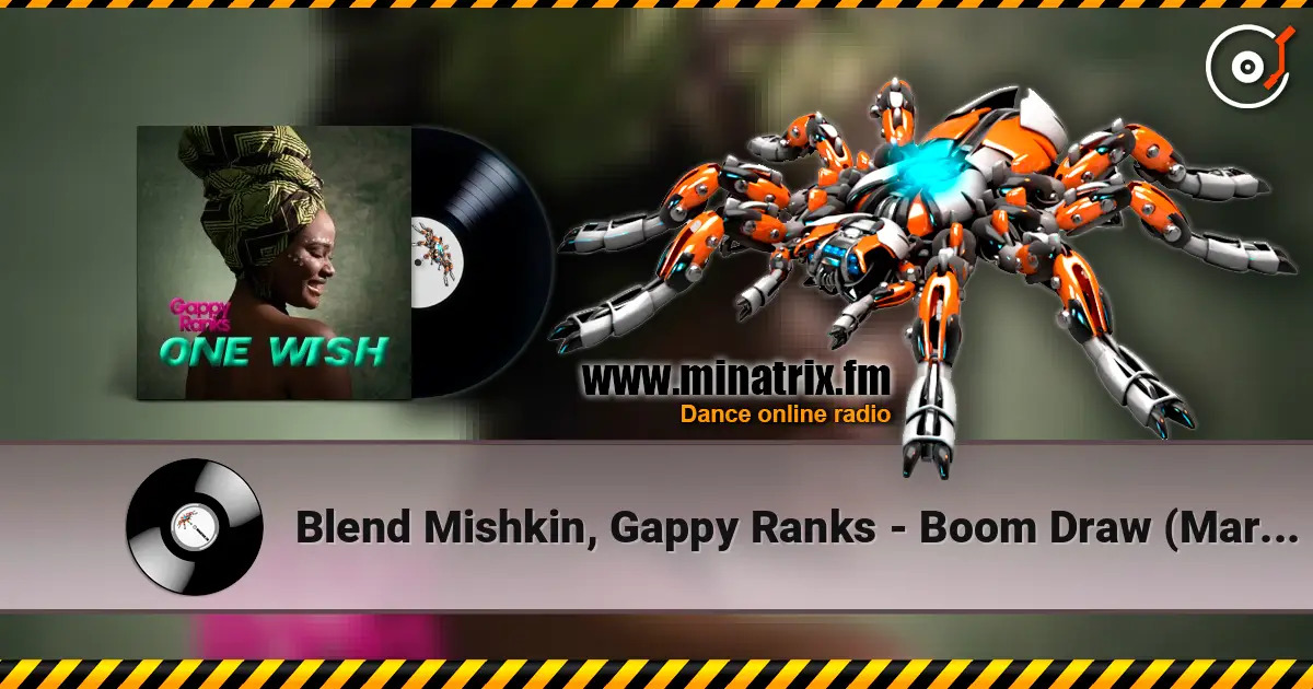 Blend Mishkin, Gappy Ranks - Boom Draw (Marcus Visionary Remix) écouter en ligne en haute qualité | Minatrix.FM