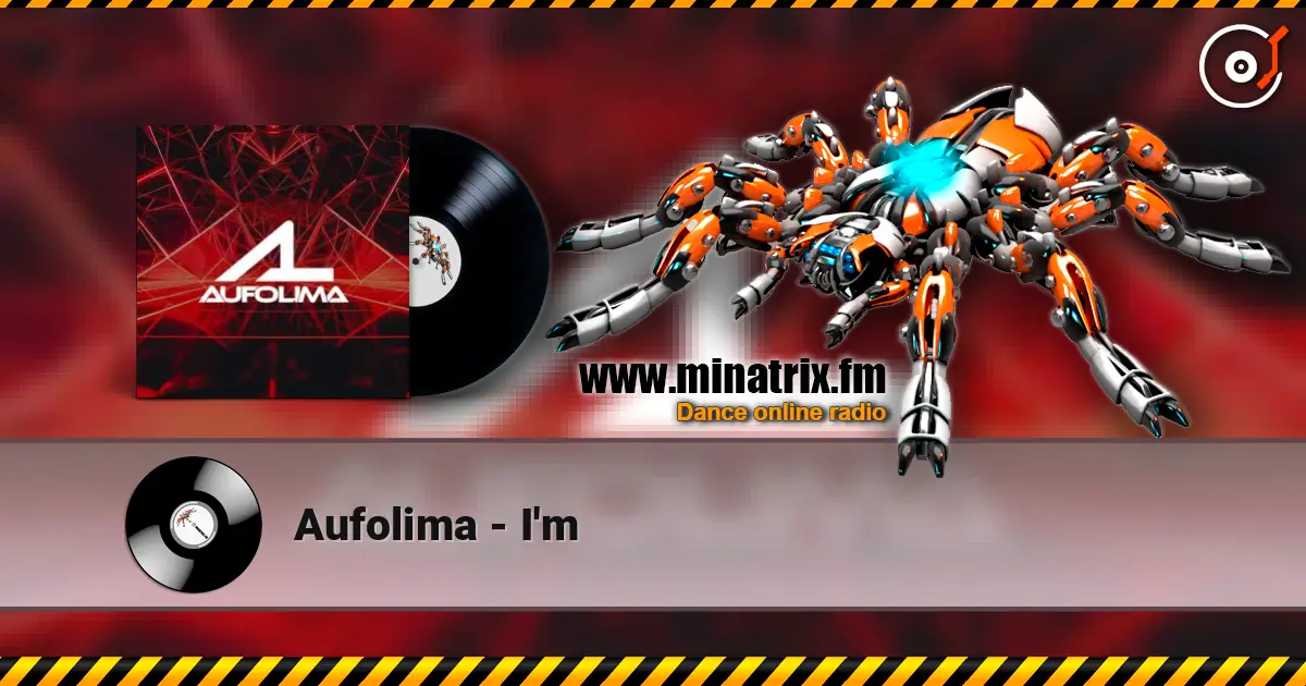 Aufolima - I'm écouter en ligne en haute qualité | Minatrix.FM