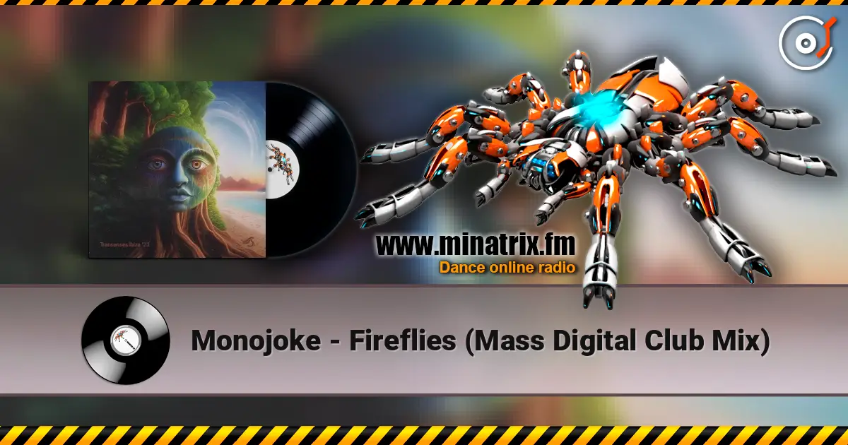 Monojoke - Fireflies (Mass Digital Club Mix) écouter en ligne en haute qualité | Minatrix.FM