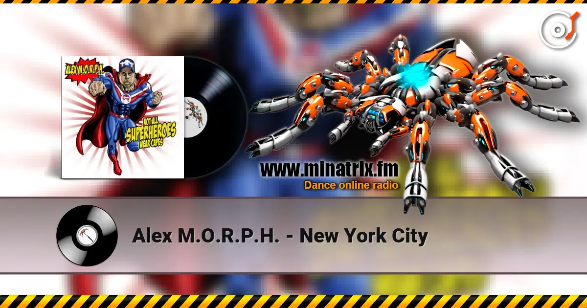 Alex M.O.R.P.H. - New York City écouter en ligne en haute qualité | Minatrix.FM