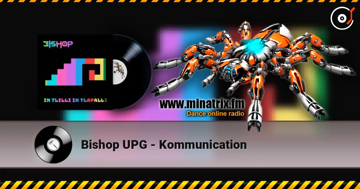 Bishop UPG - Kommunication écouter en ligne en haute qualité | Minatrix.FM