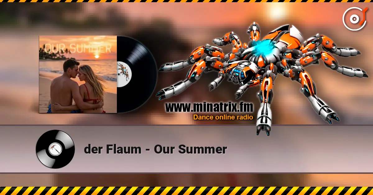 der Flaum - Our Summer écouter en ligne en haute qualité | Minatrix.FM