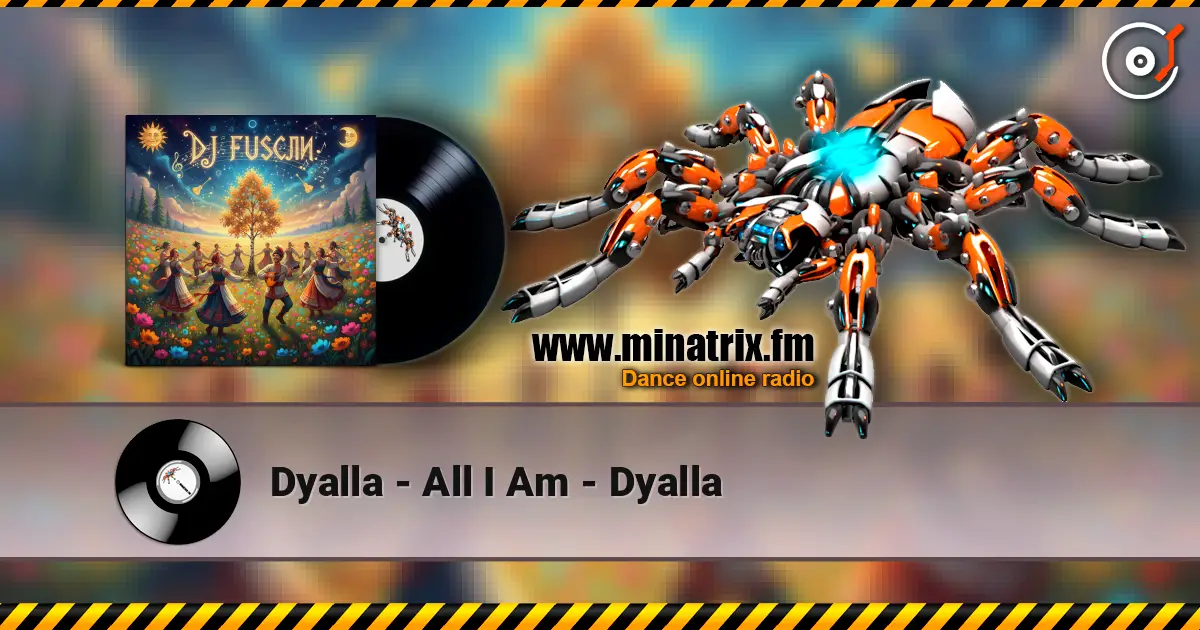 Dyalla - All I Am - Dyalla écouter en ligne en haute qualité | Minatrix.FM