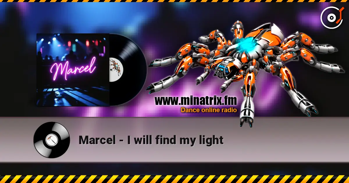 Marcel - I will find my light écouter en ligne en haute qualité | Minatrix.FM