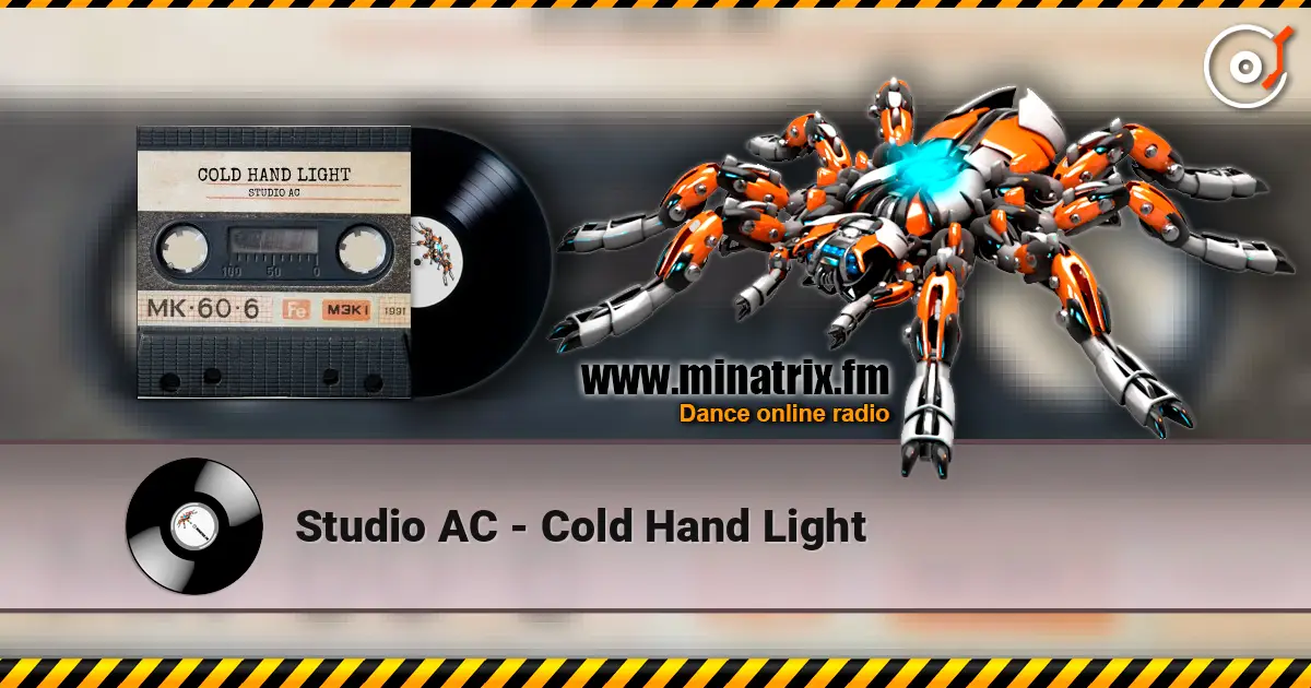 Studio AC - Cold Hand Light écouter en ligne en haute qualité | Minatrix.FM