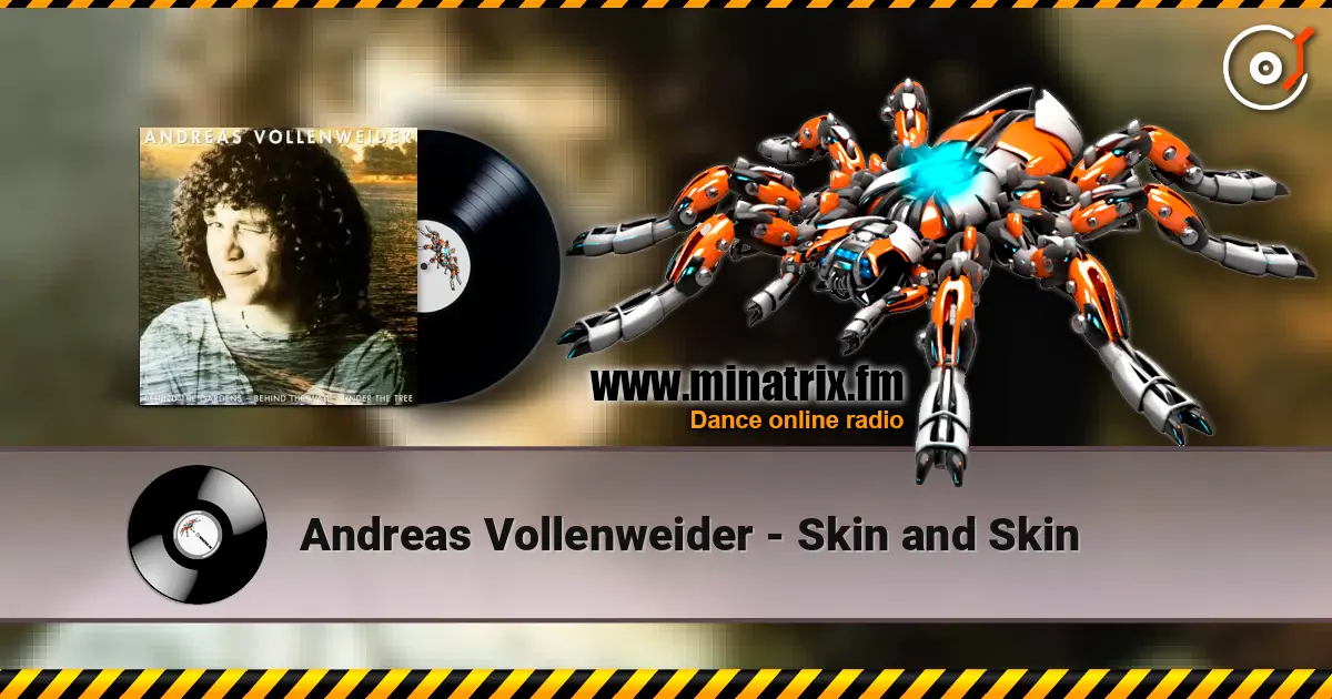Andreas Vollenweider - Skin and Skin écouter en ligne en haute qualité | Minatrix.FM
